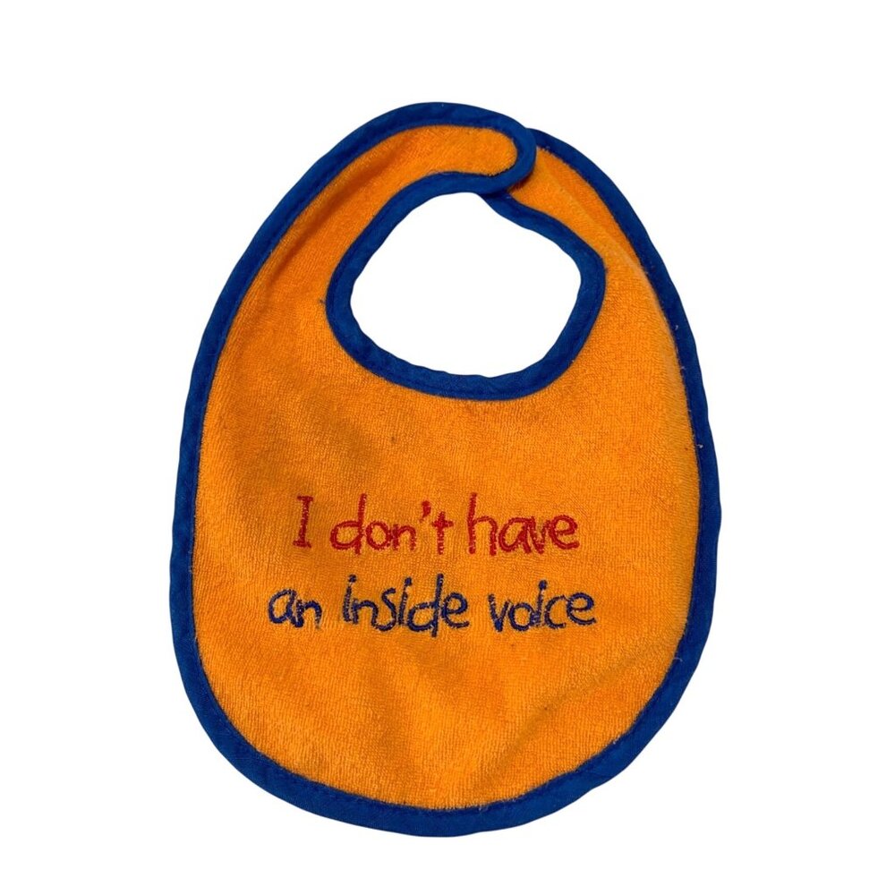 Baby Infant Drool Feeding Bib Orange Terry Cloth I dont have an inside voice One